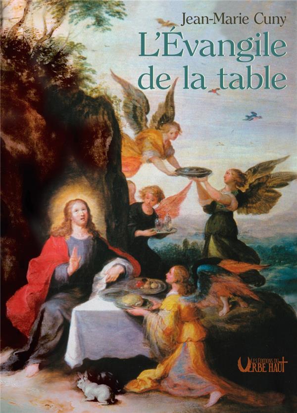 L'EVANGILE DE LA TABLE