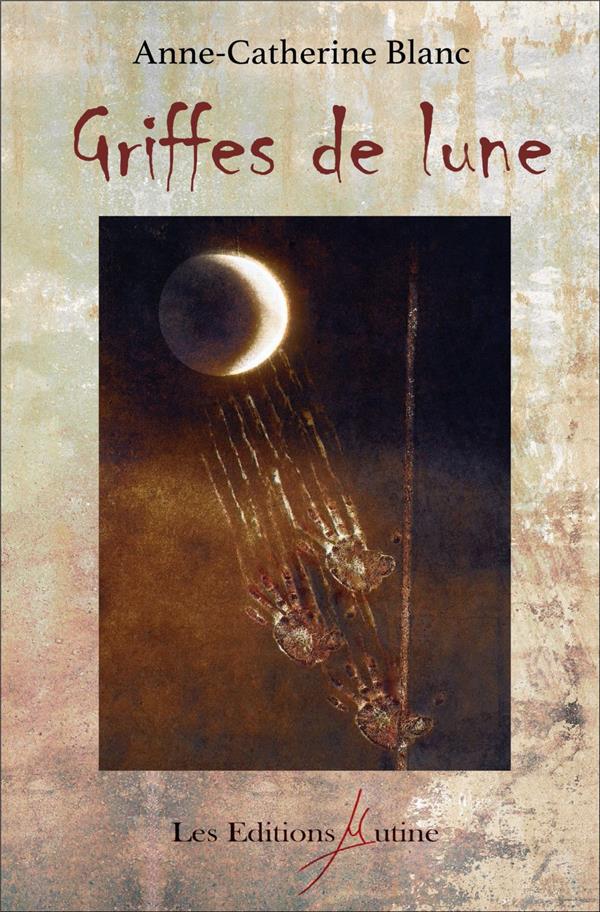 GRIFFES DE LUNE