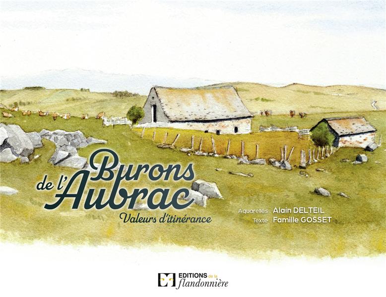 BURONS DE L'AUBRAC - VALEURS D'ITINERANCE