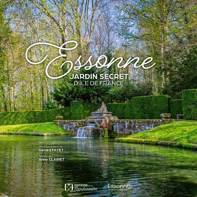 ESSONNE - JARDIN SECRET D'ILE DE FRANCE