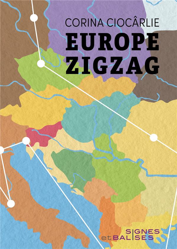 EUROPE ZIGZAG. PETIT ATLAS DE LIEUX ROMANESQUES