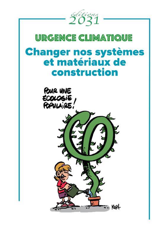 CHANGER NOS SYSTEMES ET MATERIAUX DE CONSTRUCTION