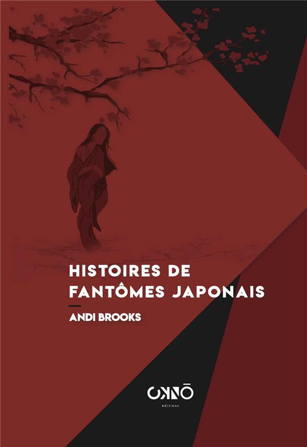 HISTOIRES DE FANTOMES JAPONAIS