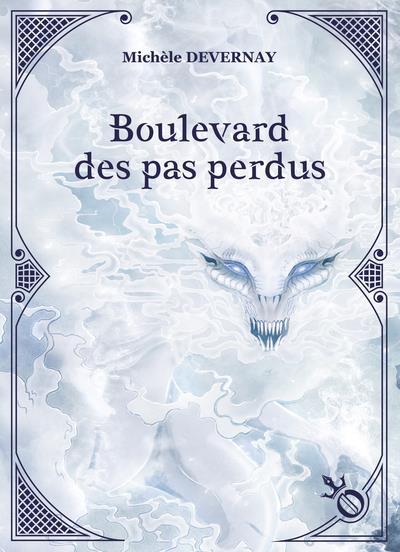 BOULEVARD DES PAS PERDUS