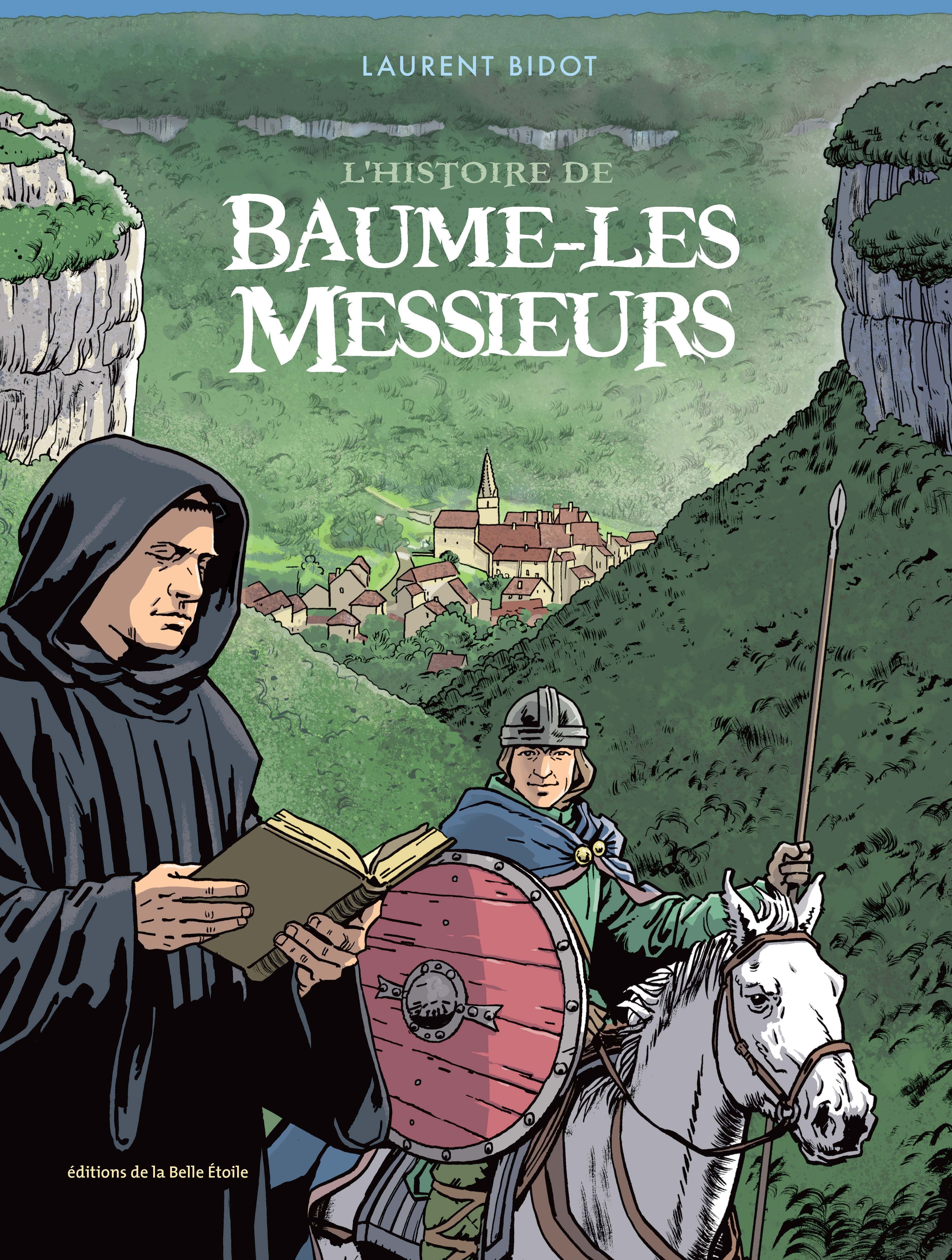 L'HISTOIRE DE BAUME-LES-MESSIEURS