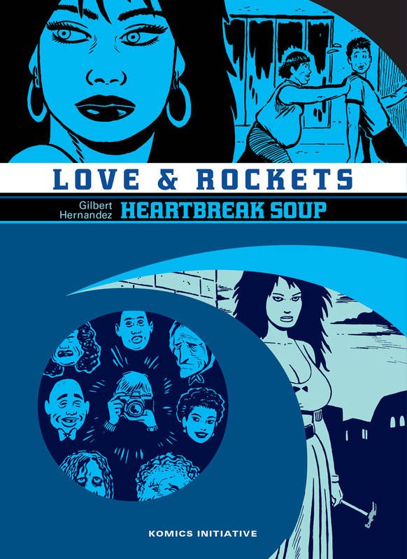 LOVE & ROCKETS - T02 - HEARTBREAK SOUP