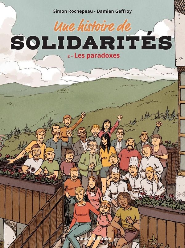 UNE HISTOIRE DE SOLIDARITES T.2 : LES PARADOXES