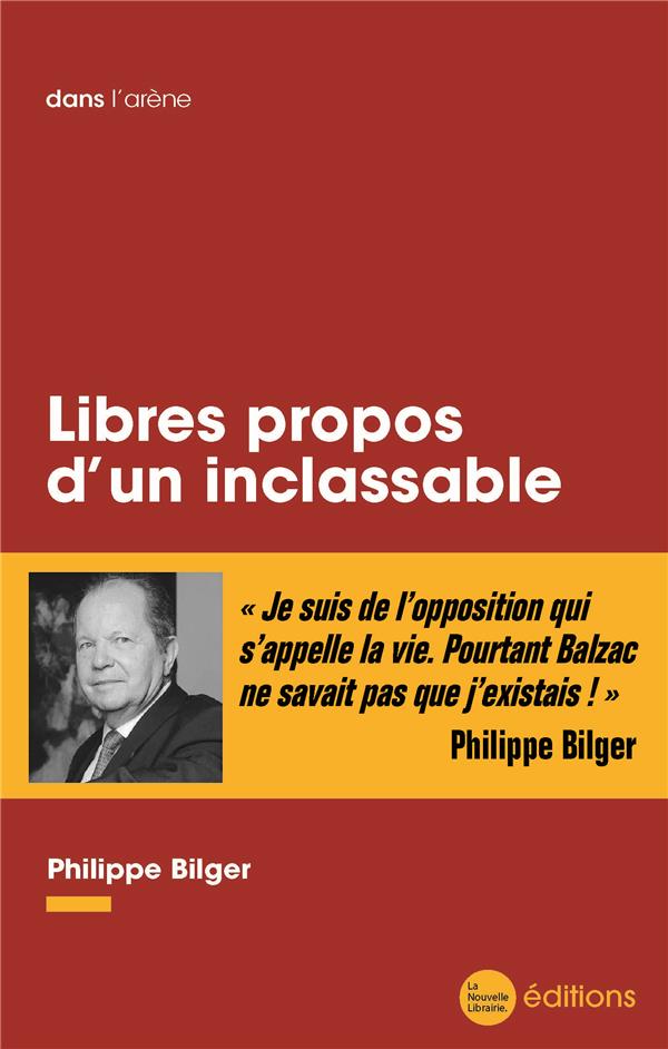 LIBRES PROPOS D'UN INCLASSABLE