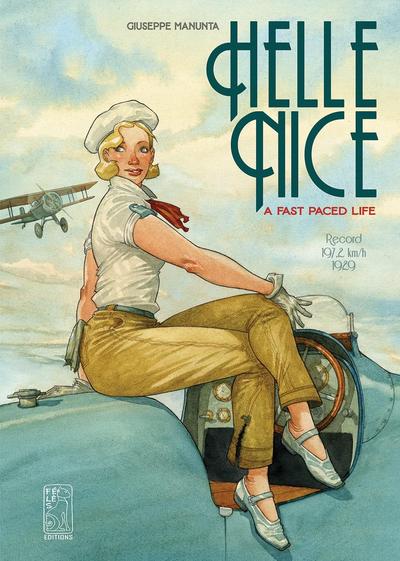 HELLE NICE: A FAST PACED LIFE