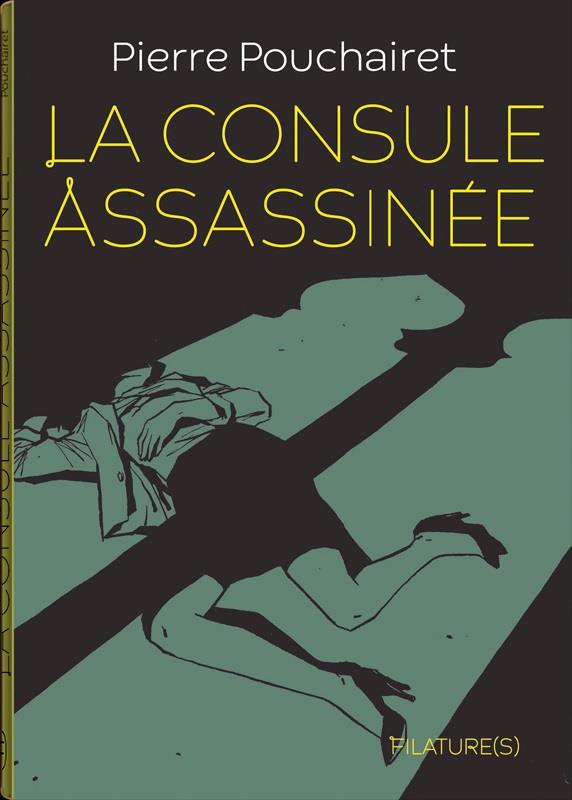 LA CONSULE ASSASSINEE