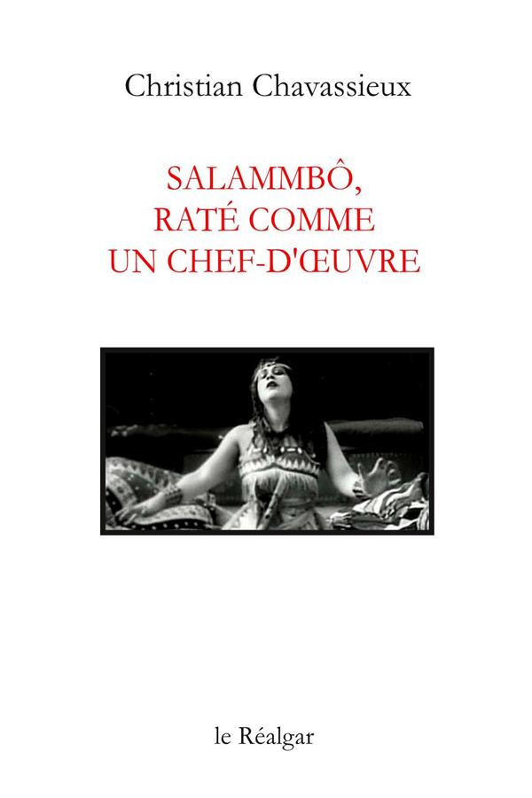 SALAMMBO, RATE COMME UN CHEF-D'A UVRE