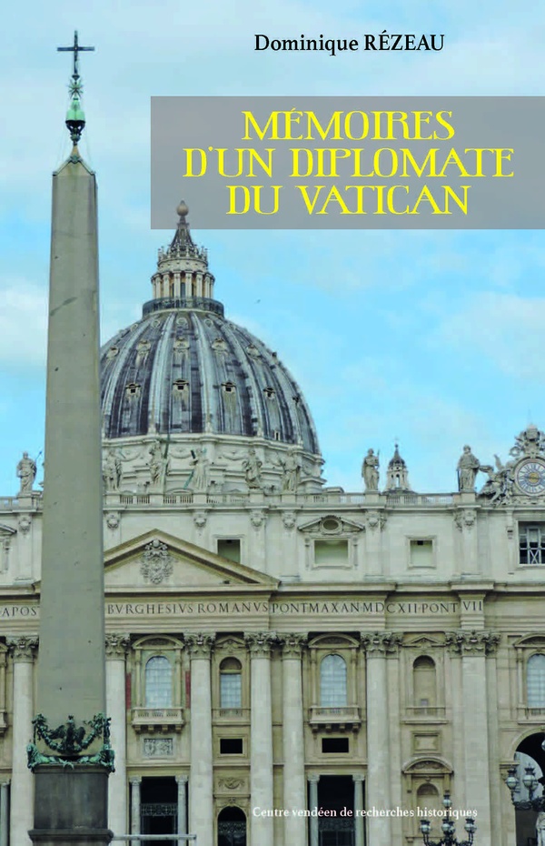 MEMOIRES D'UN DIPLOMATE DU VATICAN (CVRH)