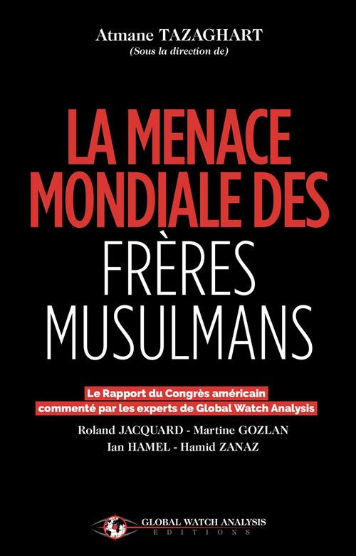 LA MENACE MONDIALE DES FRERES MUSULMANS