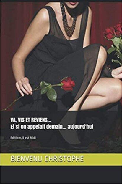 VA, VIS ET REVIENS... - (ET SI ON APPELAIT DEMAIN  AUJOURD HUI)