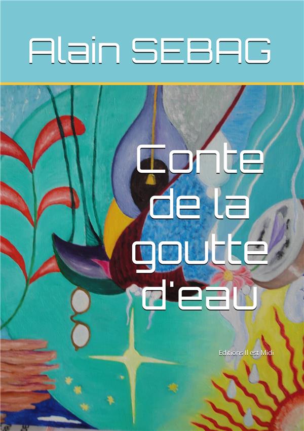 CONTE DE LA GOUTTE D'EAU