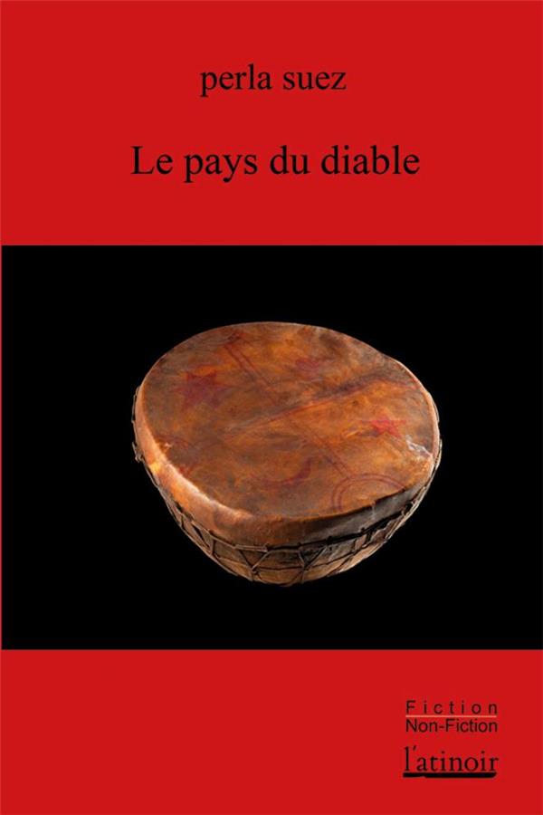 LE PAYS DU DIABLE