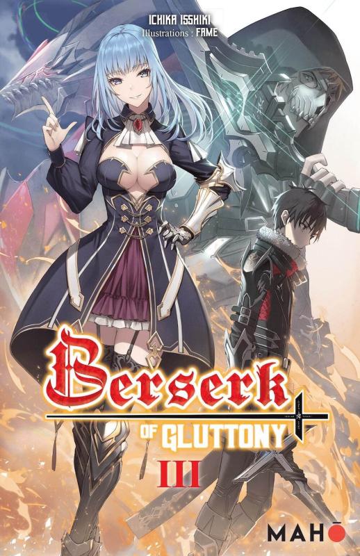 BERSERK OF GLUTTONY - TOME 03