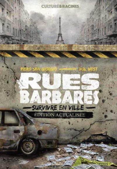 RUES BARBARES - SURVIVRE EN VILLE