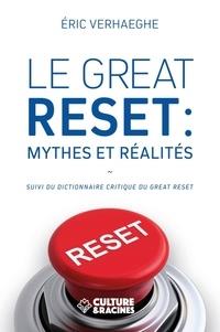 LE GREAT RESET - MYTHES ET REALITES