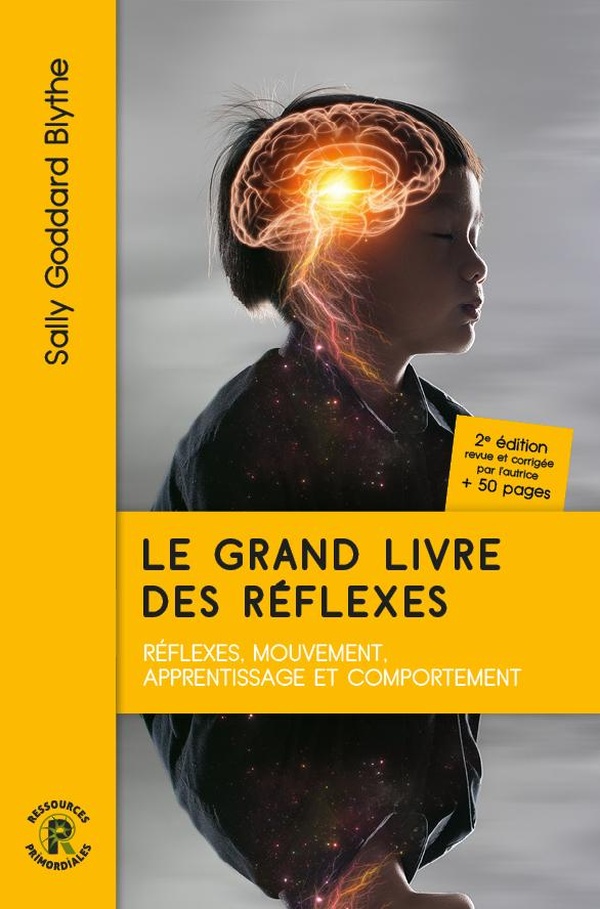 LE GRAND LIVRE DES REFLEXES - 2EME EDITION
