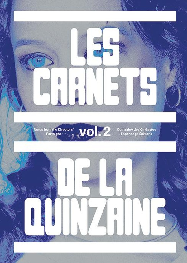 LES CARNETS DE LA QUINZAINE VOL. 2