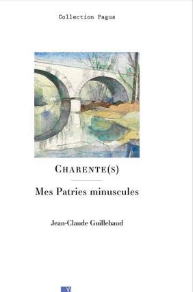 CHARENTE(S) - MES PATRIES MINUSCULES