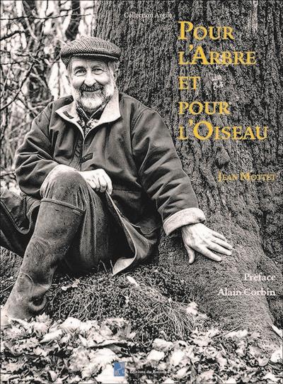 POUR L'ARBRE ET POUR L'OISEAU