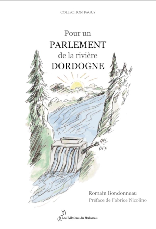 POUR UN PARLEMENT DE LA RIVIERE DORDOGNE