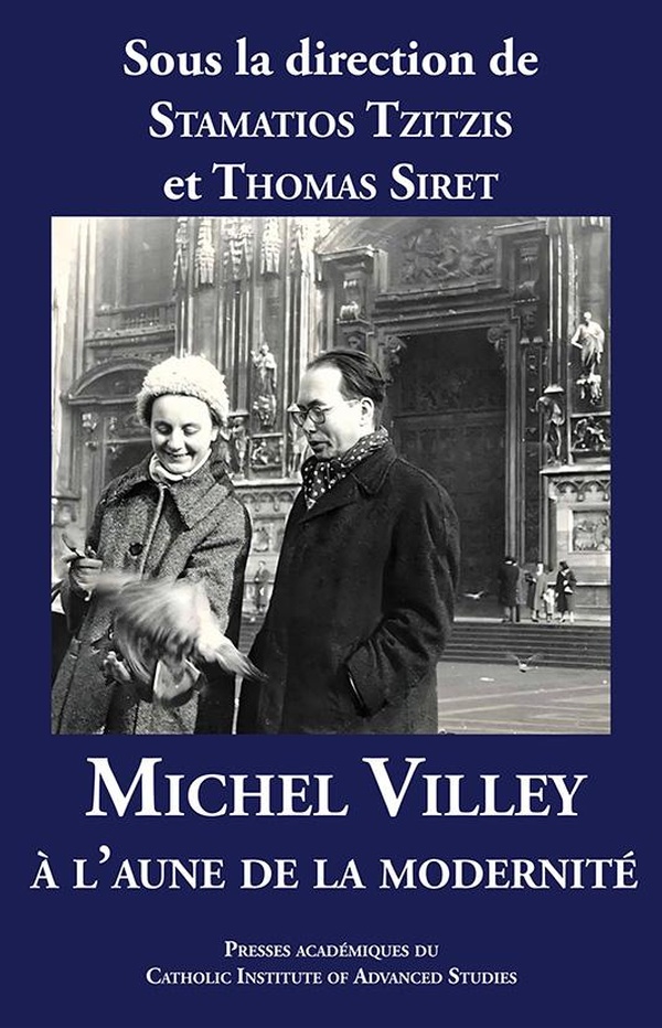 MICHEL VILLEY A L'AUNE DE LA MODERNITE