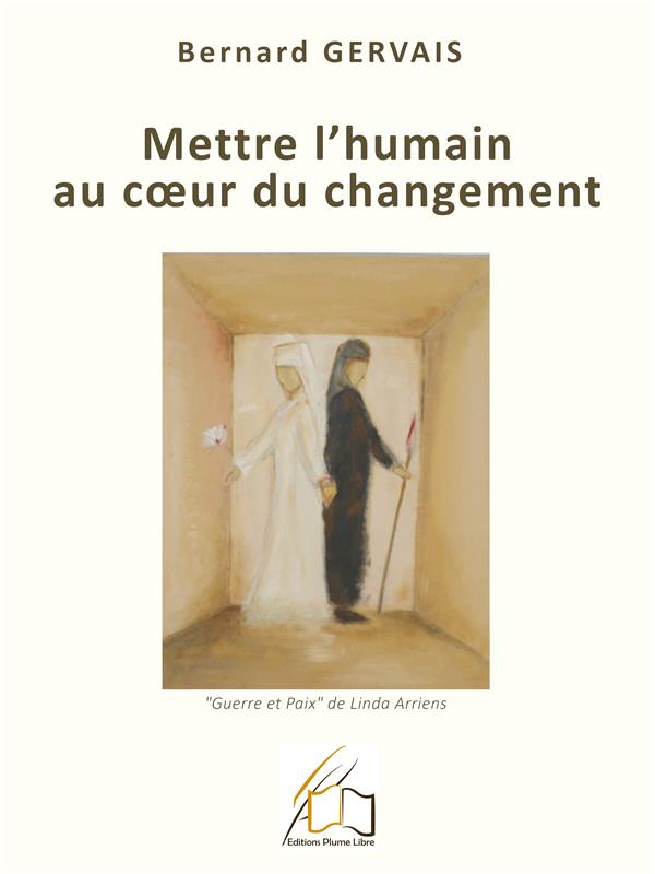 METTRE L'HUMAIN AU COEUR DU CHANGEMENT
