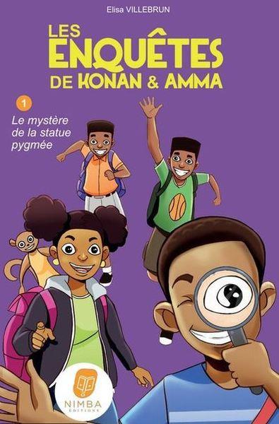 LES ENQUETES DE KONAN & AMMA - TOME 01 LE MYSTERE DE LA STATUE PYGMEE - VOL01
