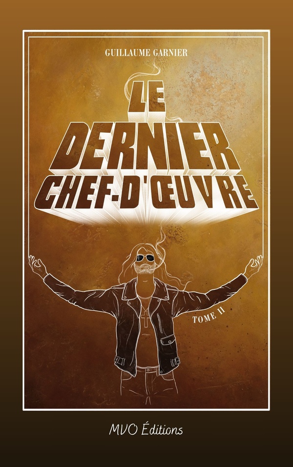 LE DERNIER CHEF D'OEUVRE TOME 2