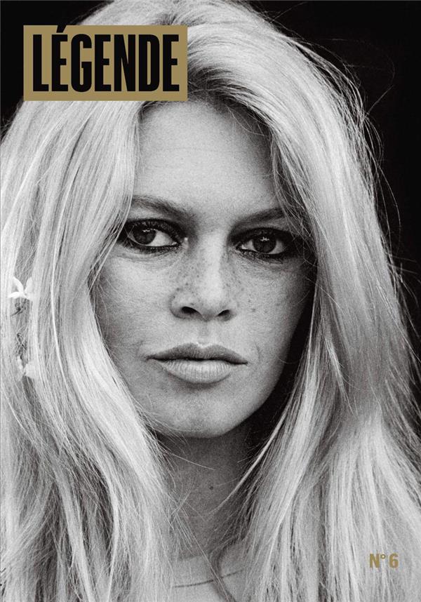 LEGENDE N 6 - BRIGITTE BARDOT