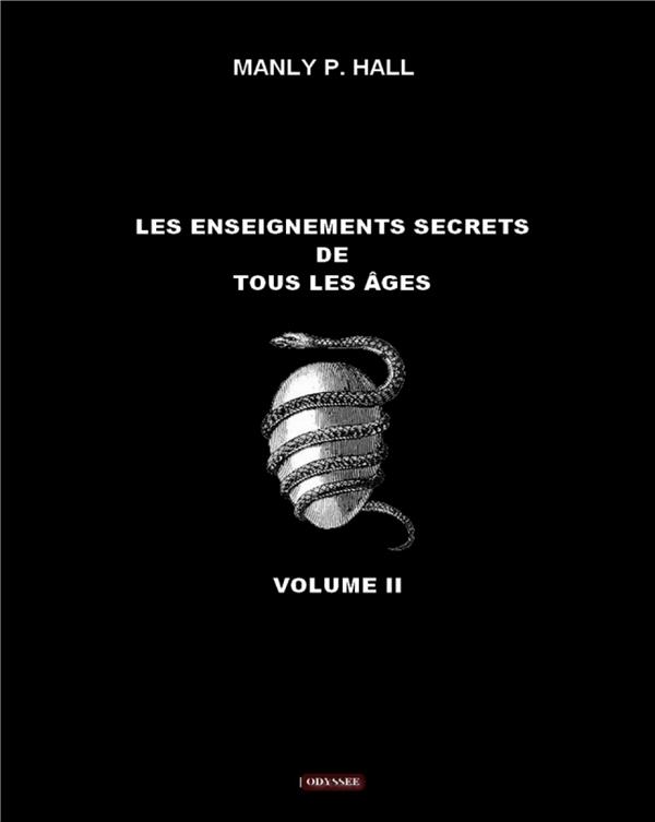 LES ENSEIGNEMENTS SECRETS DE TOUS LES AGES - VOLUME II