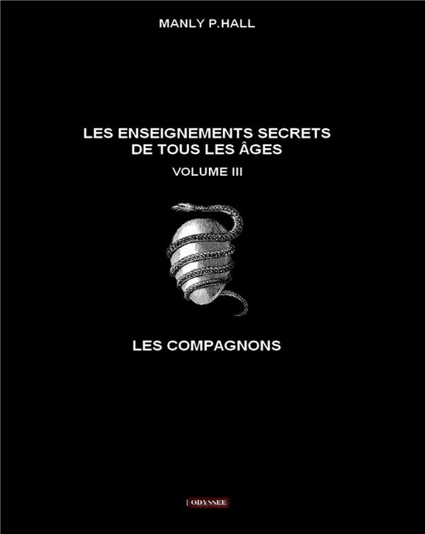 LES ENSEIGNEMENTS SECRETS DE TOUS LES AGES - VOLUME III
