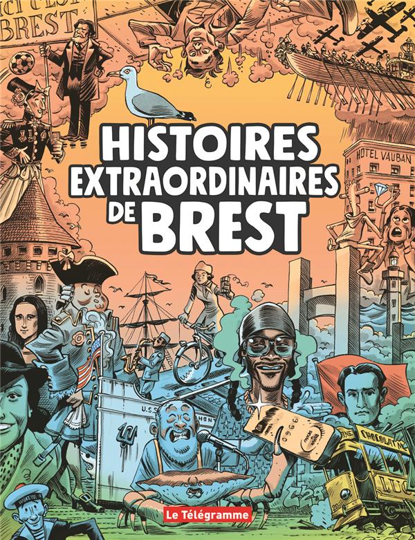 HISTOIRES EXTRAORDINAIRES DE BREST