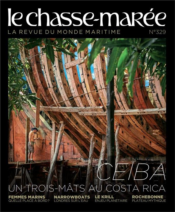 LE CHASSE-MAREE N 329. LA REVUE DU MONDE MARITIME