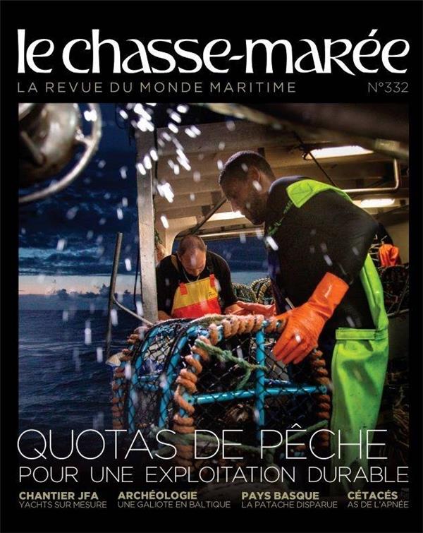 LE CHASSE-MAREE N 332. LA REVUE DU MONDE MARITIME