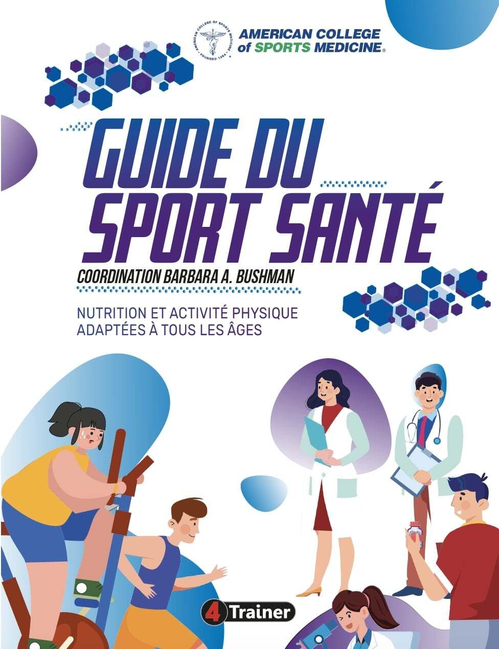 GUIDE DU SPORT SANTE - NUTRITION ET ACTIVITE PHYSIQUE ADAPTEES A TOUS LES AGES