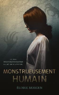 MONSTRUEUSEMENT HUMAIN