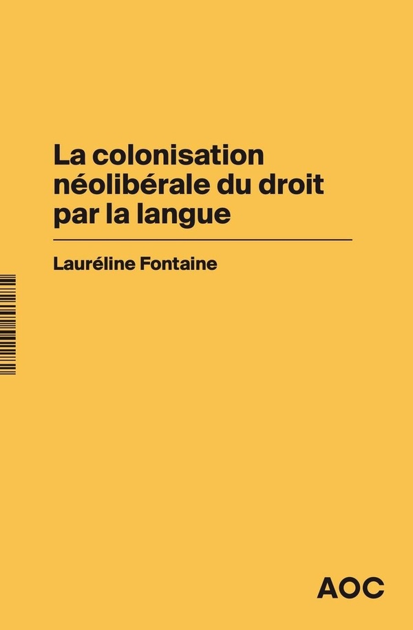 LA COLONISATION NEOLIBERALE DU DROIT PAR LA LANGUE