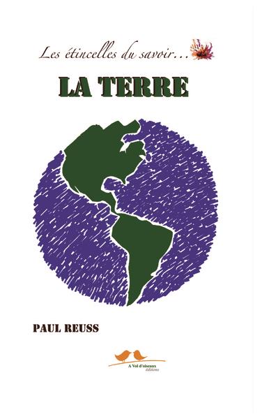 LES ETINCELLES DU SAVOIR : LA TERRE