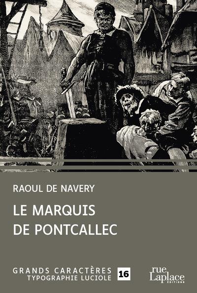 LE MARQUIS DE PONTCALLEC