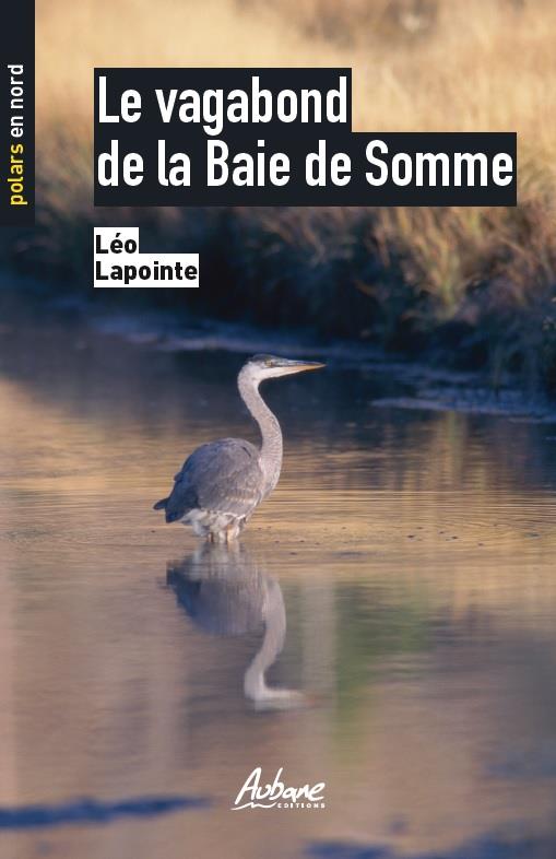 POLARS EN NORD - T01 - LE VAGABOND DE LA BAIE DE SOMME