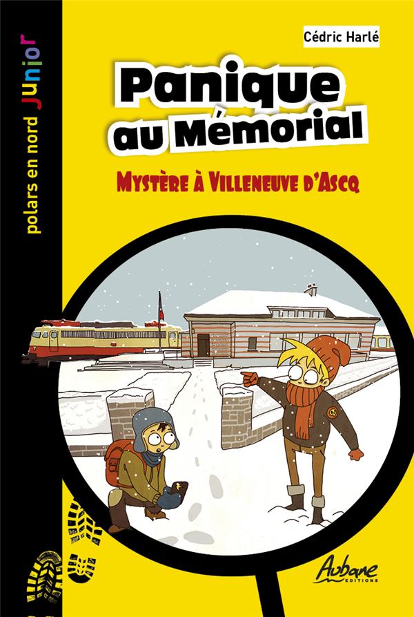POLARS EN NORD JUNIOR - T52 - PANIQUE AU MEMORIAL - MYSTERE A VILLENEUVE D'ACSQ