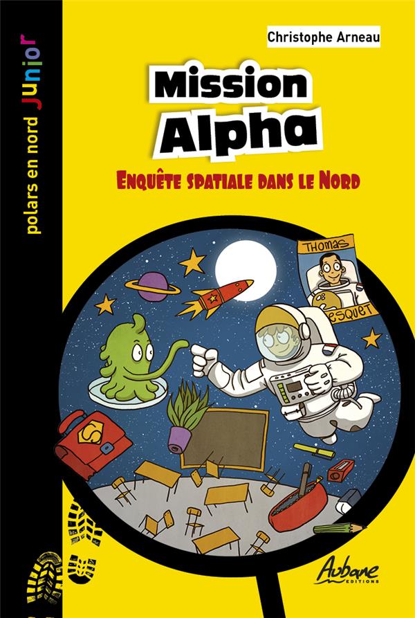 POLARS EN NORD JUNIOR - T60 - MISSION ALPHA - ENQUETE SPATIALE DANS LE NORD