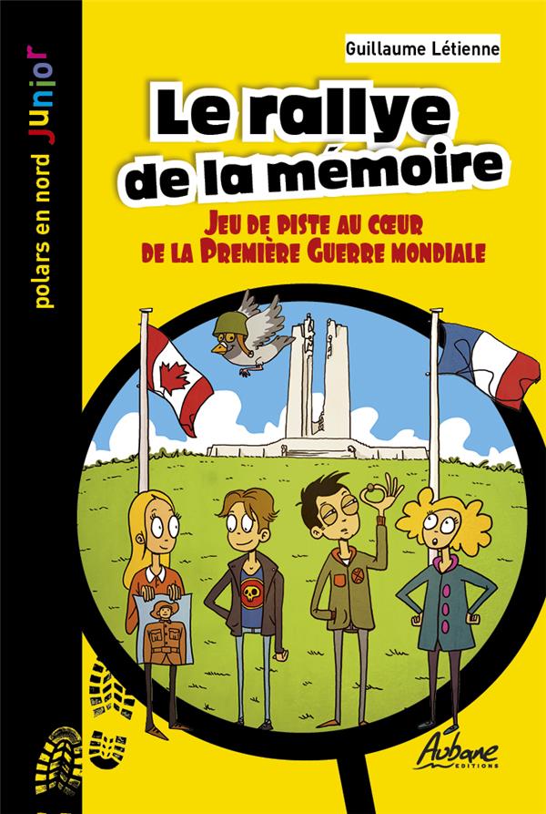 POLARS EN NORD JUNIOR - T61 - LE RALLYE DE LA MEMOIRE - JEU DE PISTE AU COEUR DE LA PREMIERE GUERRE
