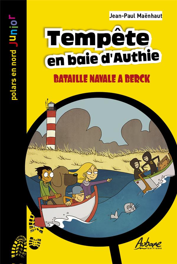 POLARS EN NORD JUNIOR - T63 - TEMPETE EN BAIE D'AUTHIE - BATAILLE NAVALE A BERCK
