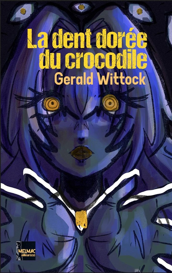 LA DENT DOREE DU CROCODILE
