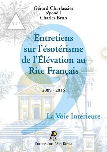 ENTRETIENS SUR L'ESOTERISME DE L'ELEVATION AU RITE FRANCAIS